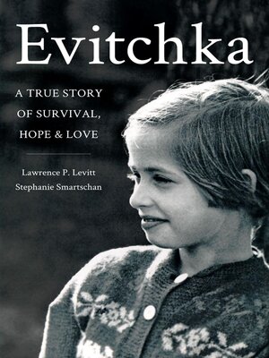 cover image of Evitchka a True Story of Survival, Hope and Love